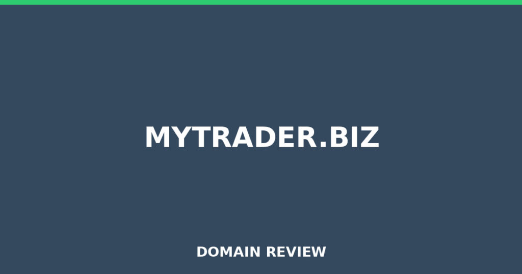MYTRADER.BIZ review 2026 - Domain review placeholder image for mytrader.biz
