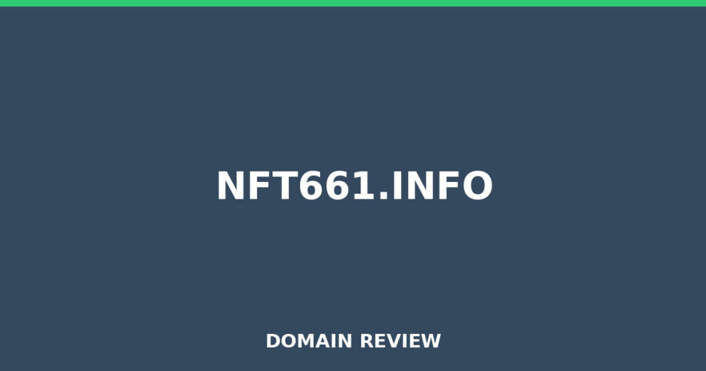 NFT661.INFO review 2026 - Domain review placeholder image for nft661.info