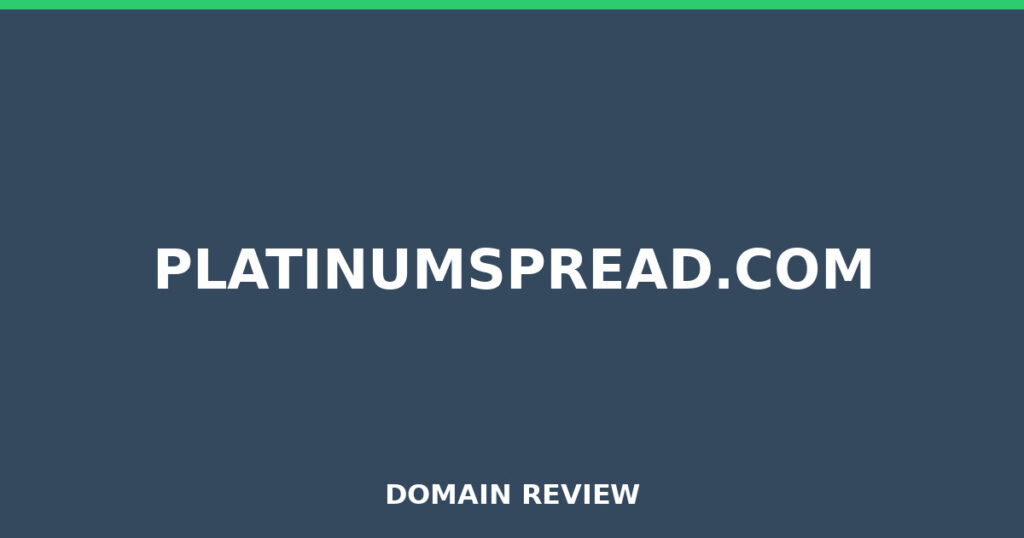 PLATINUMSPREAD.COM review 2026 - Domain review placeholder image for platinumspread.com