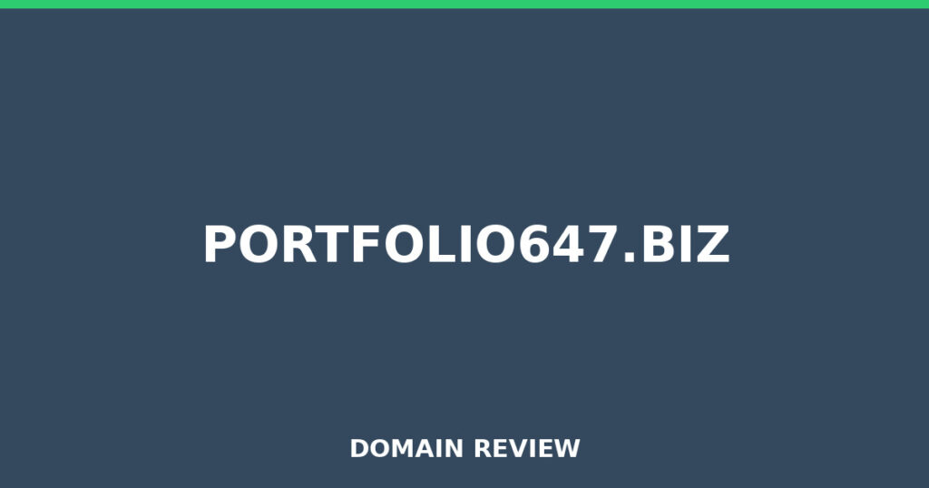 PORTFOLIO647.BIZ review 2026 - Domain review placeholder image for portfolio647.biz