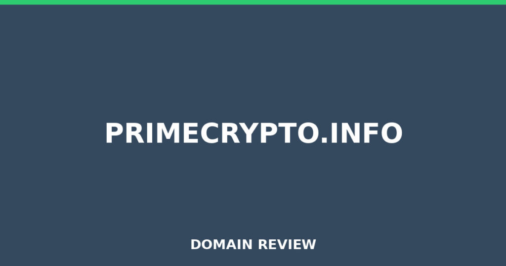 PRIMECRYPTO.INFO review 2026 - Domain review placeholder image for primecrypto.info
