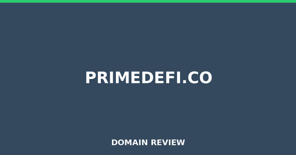 PRIMEDEFI.CO review 2026 - Domain review placeholder image for primedefi.co