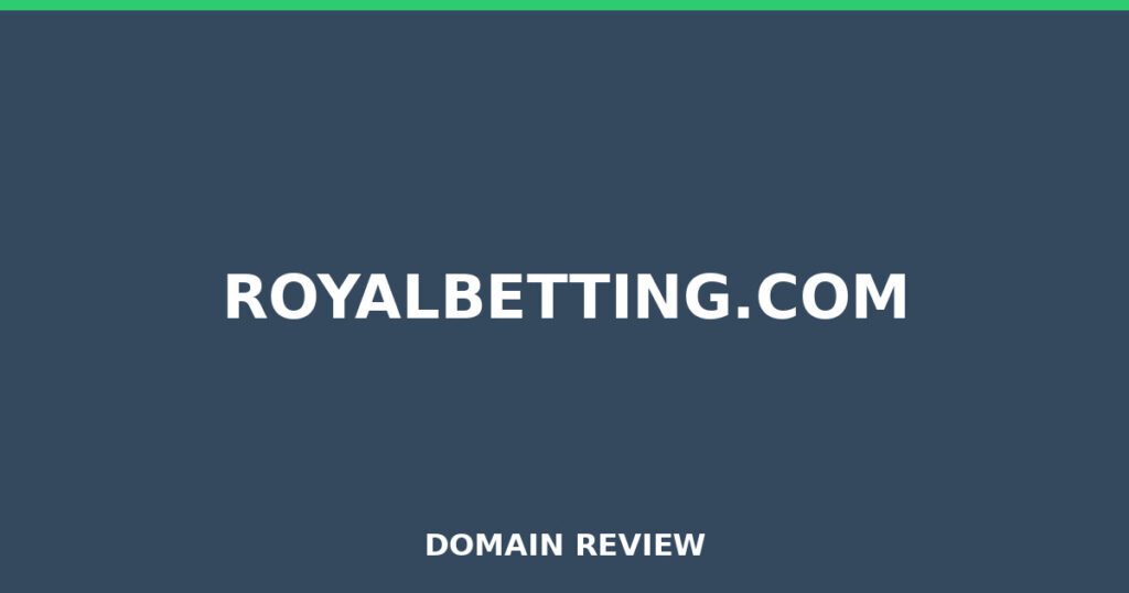 ROYALBETTING.COM review 2026 - Domain review placeholder image for royalbetting.com