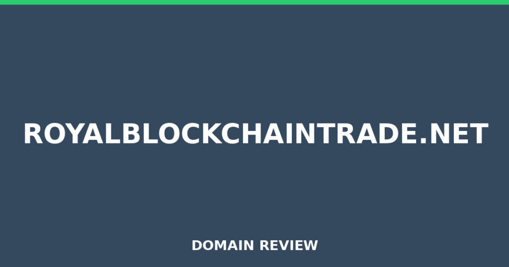 ROYALBLOCKCHAINTRADE.NET review 2026 - Domain review placeholder image for royalblockchaintrade.net