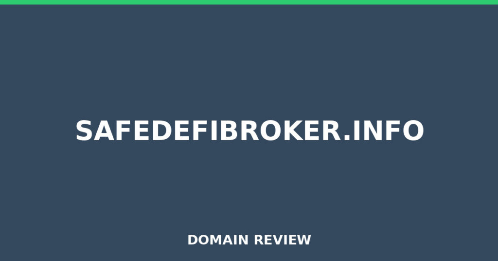 SAFEDEFIBROKER.INFO review 2026 - Domain review placeholder image for safedefibroker.info