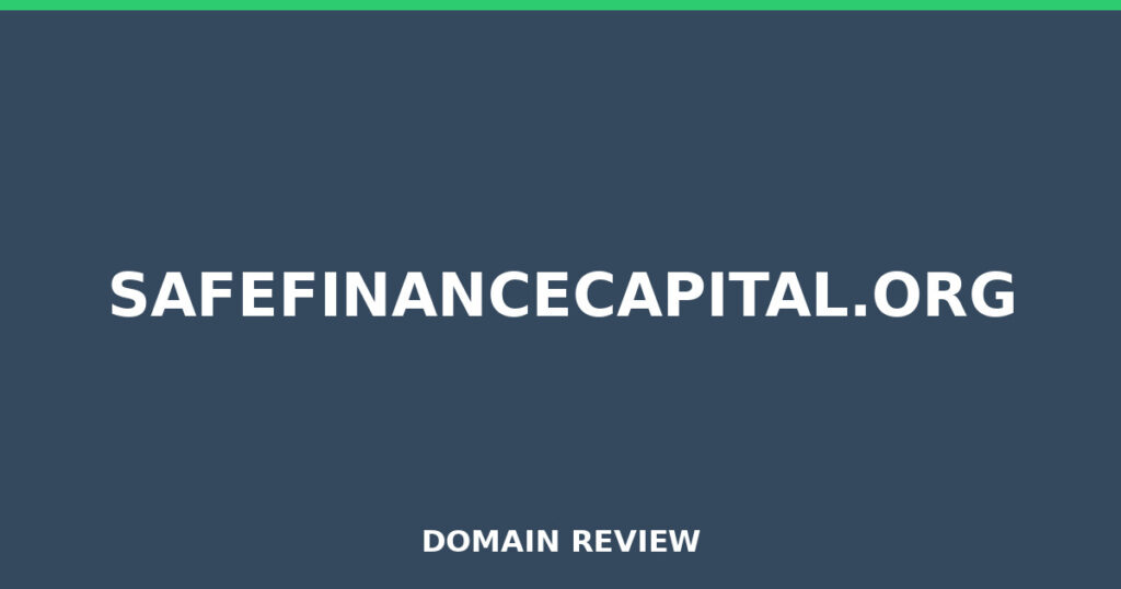 SAFEFINANCECAPITAL.ORG review 2026 - Domain review placeholder image for safefinancecapital.org