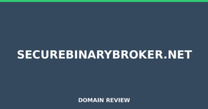 securebinarybroker.net 2026 Review – Legitimacy Check
