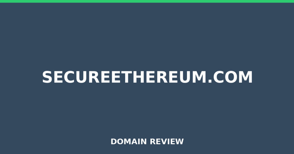 SECUREETHEREUM.COM review 2026 - Domain review placeholder image for secureethereum.com