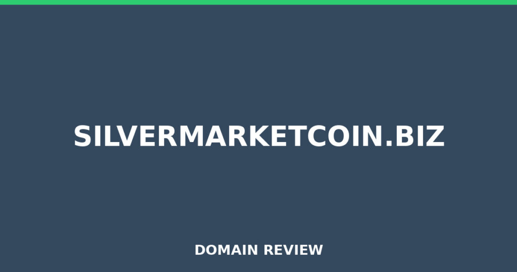 SILVERMARKETCOIN.BIZ review 2026 - Domain review placeholder image for silvermarketcoin.biz