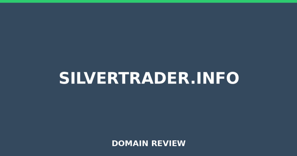 SILVERTRADER.INFO review 2026 - Domain review placeholder image for silvertrader.info