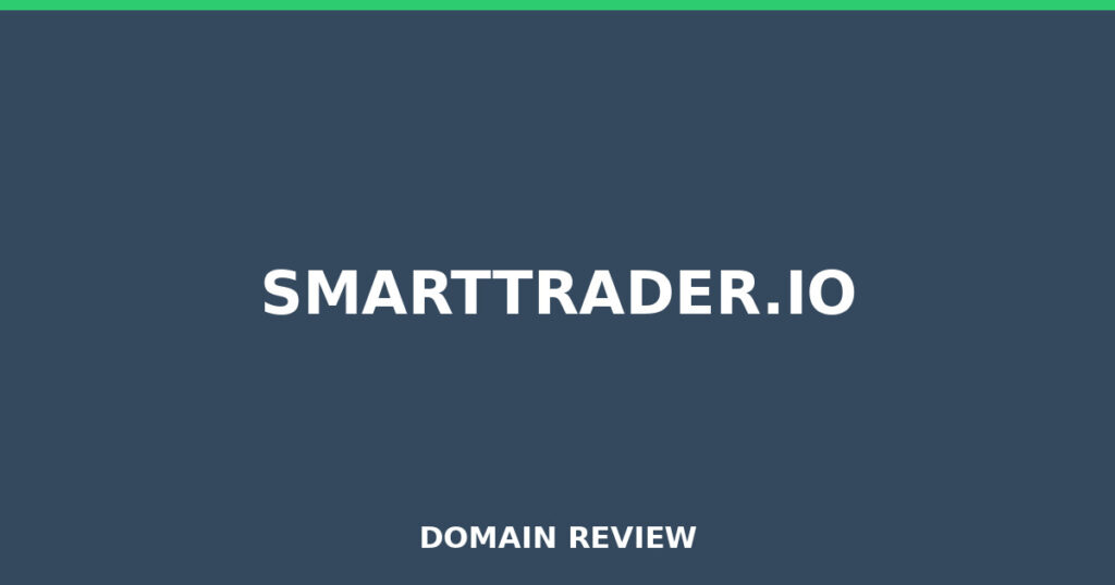 SMARTTRADER.IO review 2026 - Domain review placeholder image for smarttrader.io