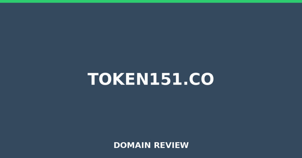 TOKEN151.CO review 2026 - Domain review placeholder image for token151.co