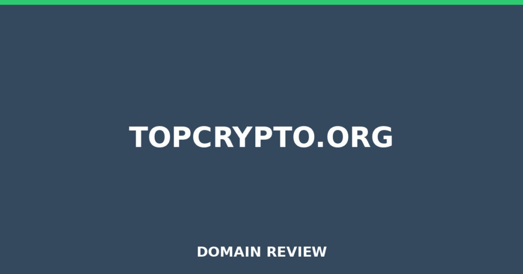 TOPCRYPTO.ORG review 2026 - Domain review placeholder image for topcrypto.org