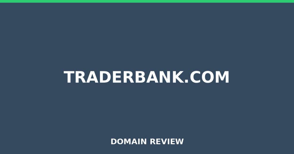 TRADERBANK.COM review 2026 - Domain review placeholder image for traderbank.com