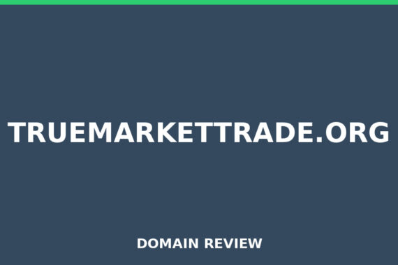 TRUEMARKETTRADE.ORG review 2026 - Domain review placeholder image for truemarkettrade.org