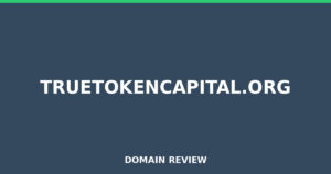 truetokencapital.org 2026 Review – Legitimacy Check
