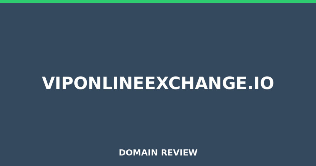 VIPONLINEEXCHANGE.IO review 2026 - Domain review placeholder image for viponlineexchange.io