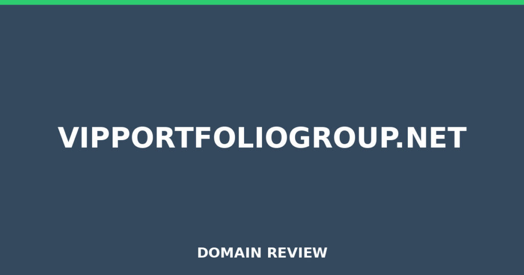 VIPPORTFOLIOGROUP.NET review 2026 - Domain review placeholder image for vipportfoliogroup.net