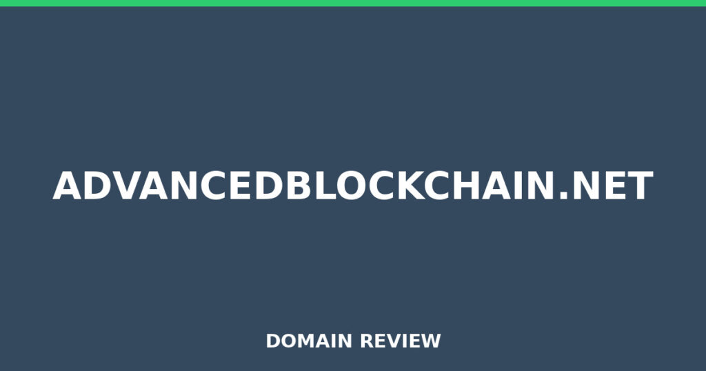 ADVANCEDBLOCKCHAIN.NET review 2026 - Domain review placeholder image for advancedblockchain.net