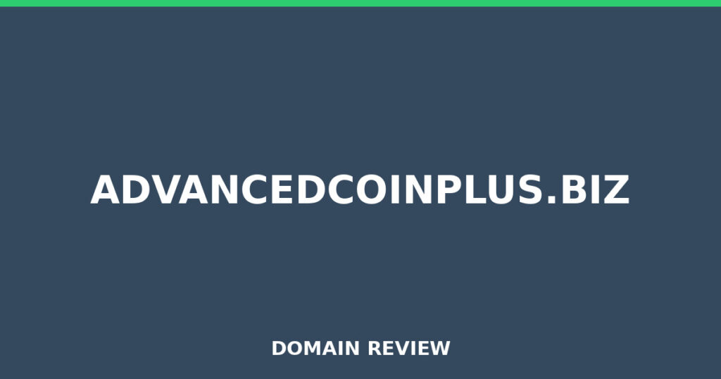 ADVANCEDCOINPLUS.BIZ review 2026 - Domain review placeholder image for advancedcoinplus.biz