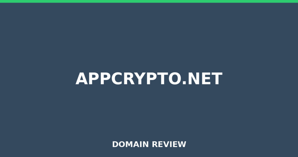 APPCRYPTO.NET review 2026 - Domain review placeholder image for appcrypto.net