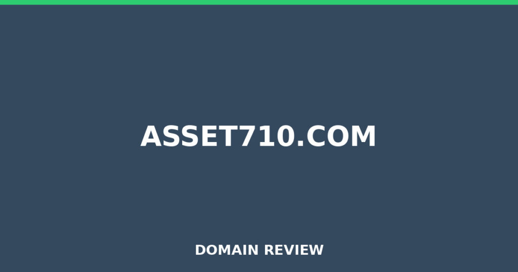 ASSET710.COM review 2026 - Domain review placeholder image for asset710.com