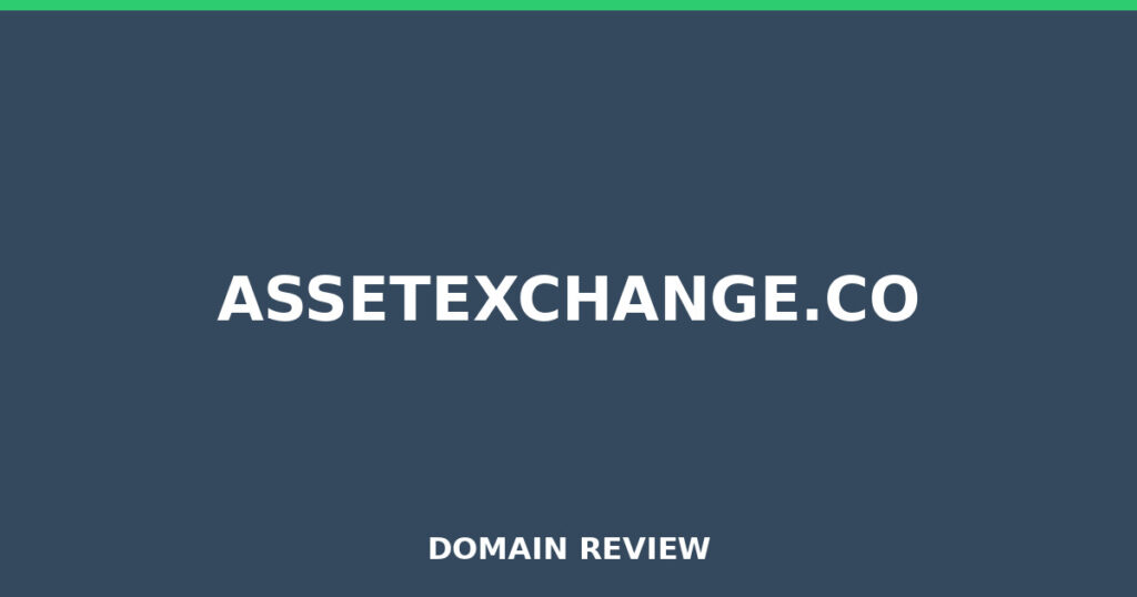 ASSETEXCHANGE.CO review 2026 - Domain review placeholder image for assetexchange.co