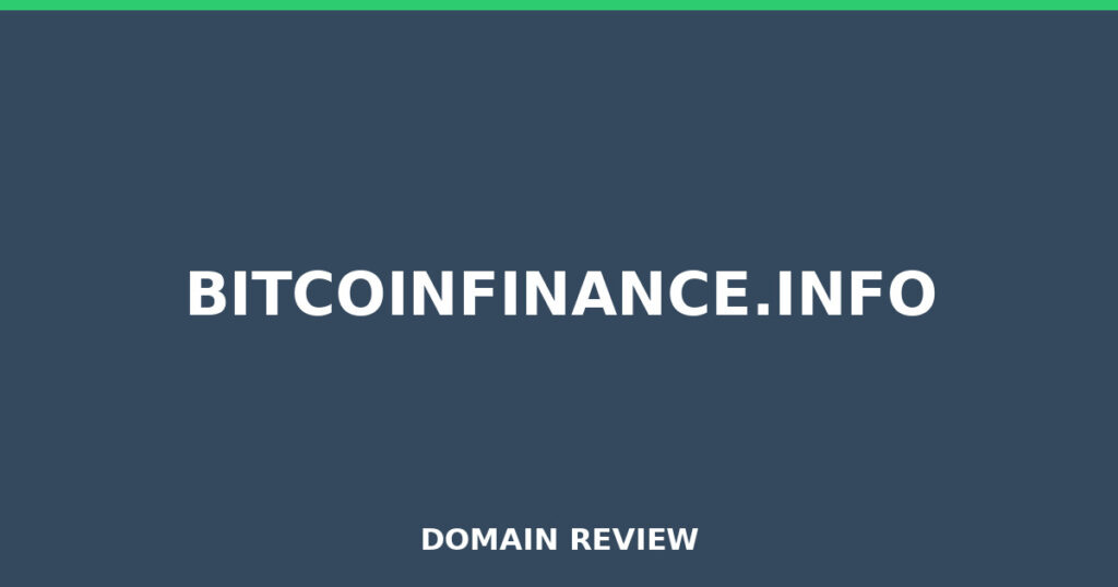 BITCOINFINANCE.INFO review 2026 - Domain review placeholder image for bitcoinfinance.info