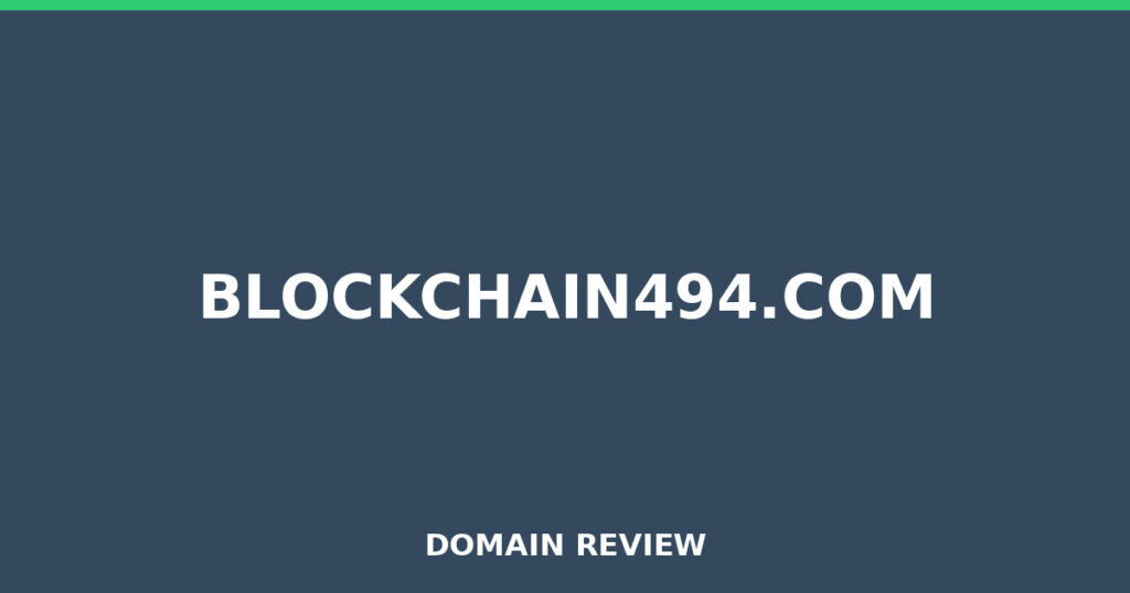 BLOCKCHAIN494.COM review 2026 - Domain review placeholder image for blockchain494.com