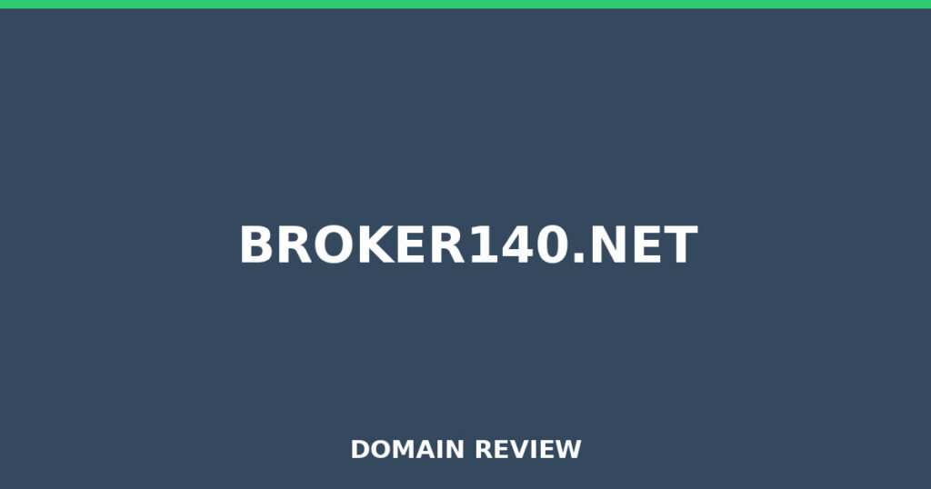BROKER140.NET review 2026 - Domain review placeholder image for broker140.net
