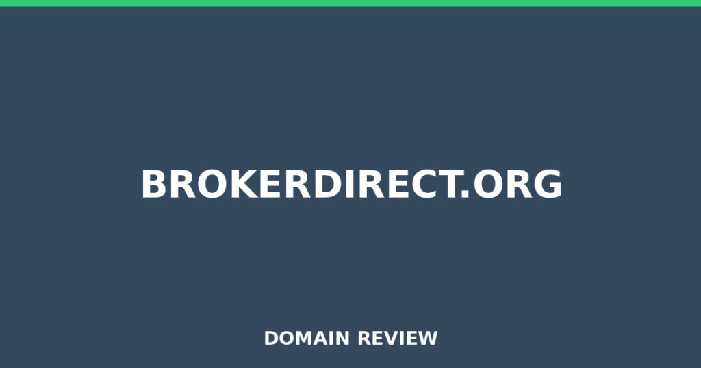 BROKERDIRECT.ORG review 2026 - Domain review placeholder image for brokerdirect.org