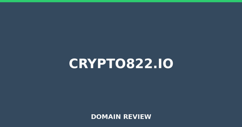 CRYPTO822.IO review 2026 - Domain review placeholder image for crypto822.io