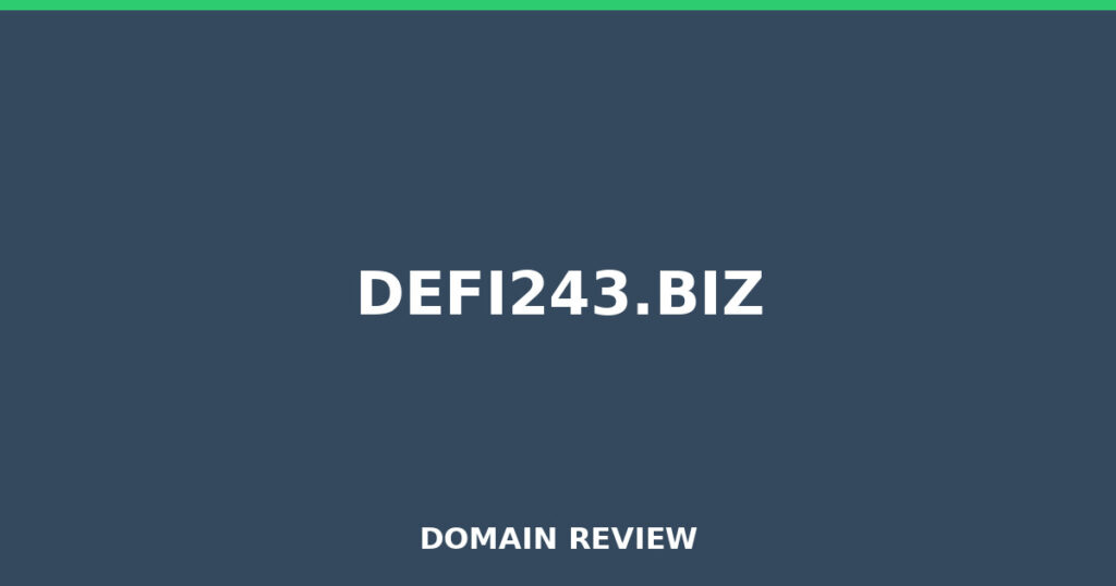 DEFI243.BIZ review 2026 - Domain review placeholder image for defi243.biz