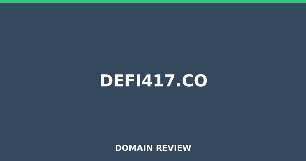 DEFI417.CO review 2026 - Domain review placeholder image for defi417.co
