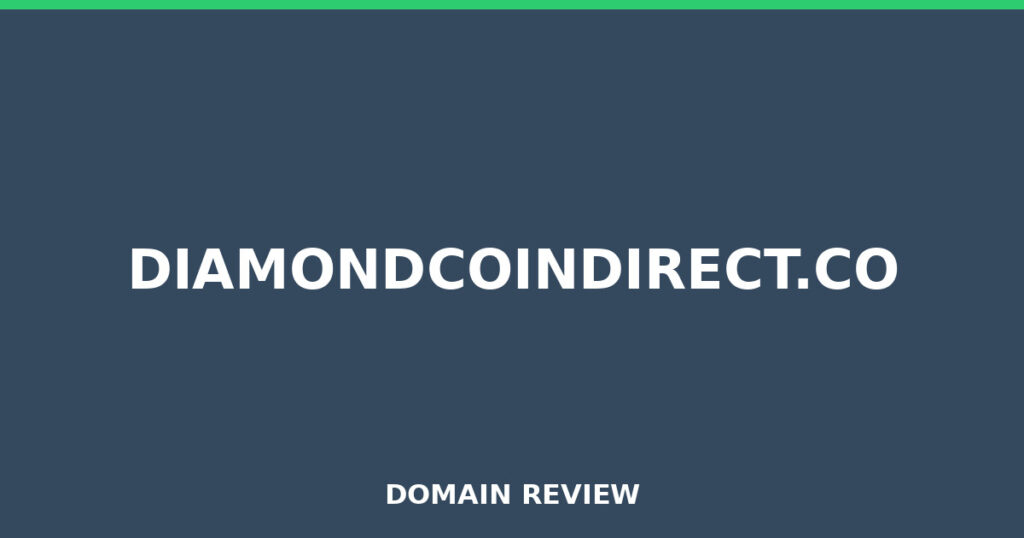 DIAMONDCOINDIRECT.CO review 2026 - Domain review placeholder image for diamondcoindirect.co