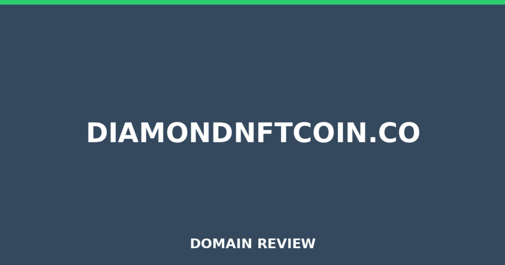 DIAMONDNFTCOIN.CO review 2026 - Domain review placeholder image for diamondnftcoin.co