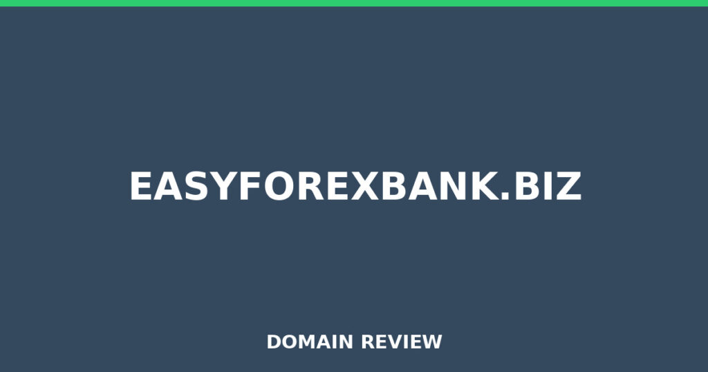EASYFOREXBANK.BIZ review 2026 - Domain review placeholder image for easyforexbank.biz
