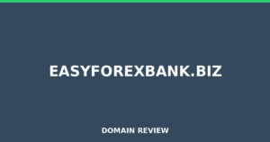 easyforexbank.biz 2026 Review – Legitimacy Check