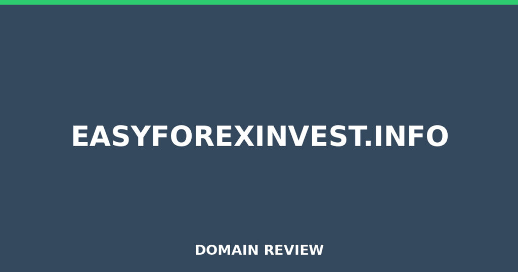 EASYFOREXINVEST.INFO review 2026 - Domain review placeholder image for easyforexinvest.info