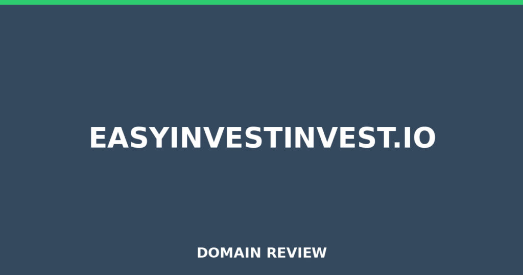 EASYINVESTINVEST.IO review 2026 - Domain review placeholder image for easyinvestinvest.io