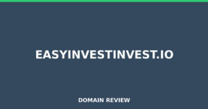 easyinvestinvest.io 2026 Review – Legitimacy Check