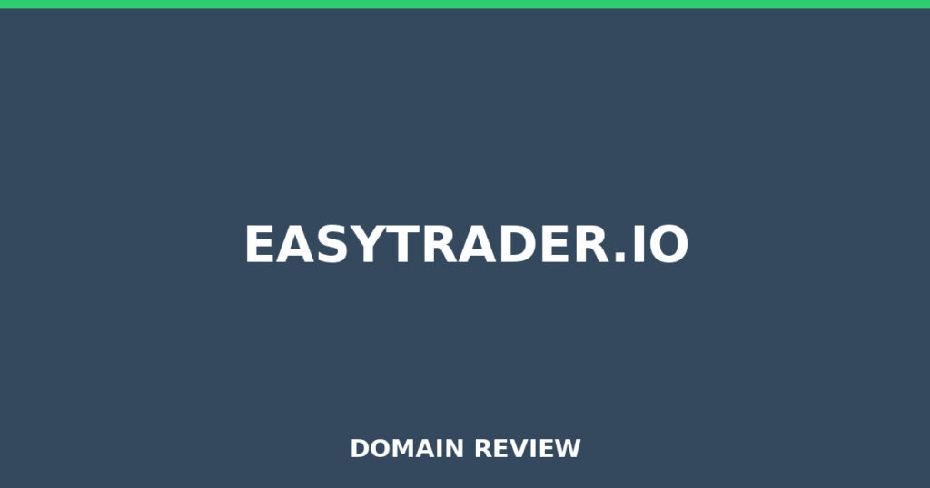 EASYTRADER.IO review 2026 - Domain review placeholder image for easytrader.io