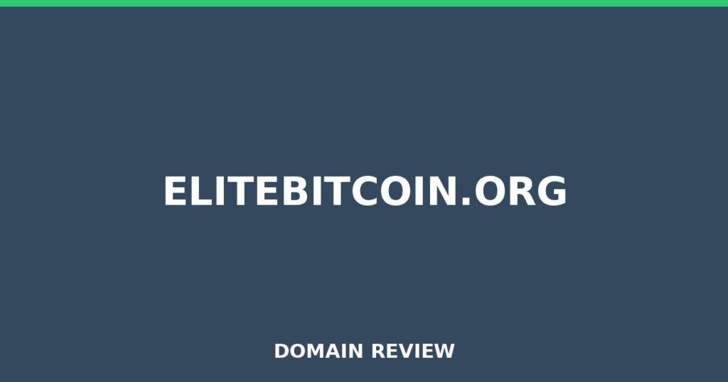 ELITEBITCOIN.ORG review 2026 - Domain review placeholder image for elitebitcoin.org