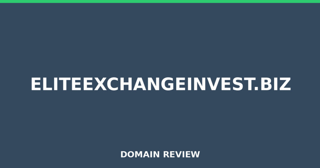 ELITEEXCHANGEINVEST.BIZ review 2026 - Domain review placeholder image for eliteexchangeinvest.biz