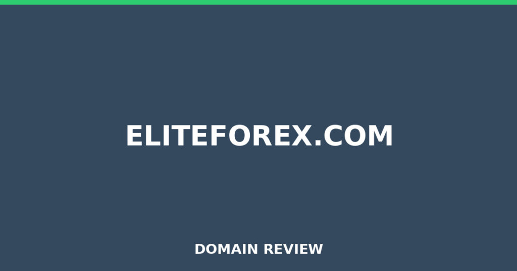 ELITEFOREX.COM review 2026 - Domain review placeholder image for eliteforex.com