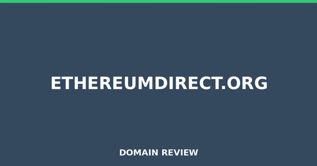 ETHEREUMDIRECT.ORG review 2026 - Domain review placeholder image for ethereumdirect.org