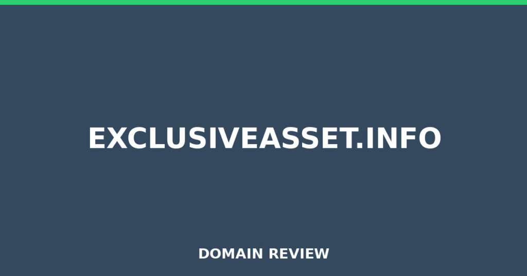 EXCLUSIVEASSET.INFO review 2026 - Domain review placeholder image for exclusiveasset.info