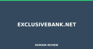 exclusivebank.net 2026 Review – Legitimacy Check