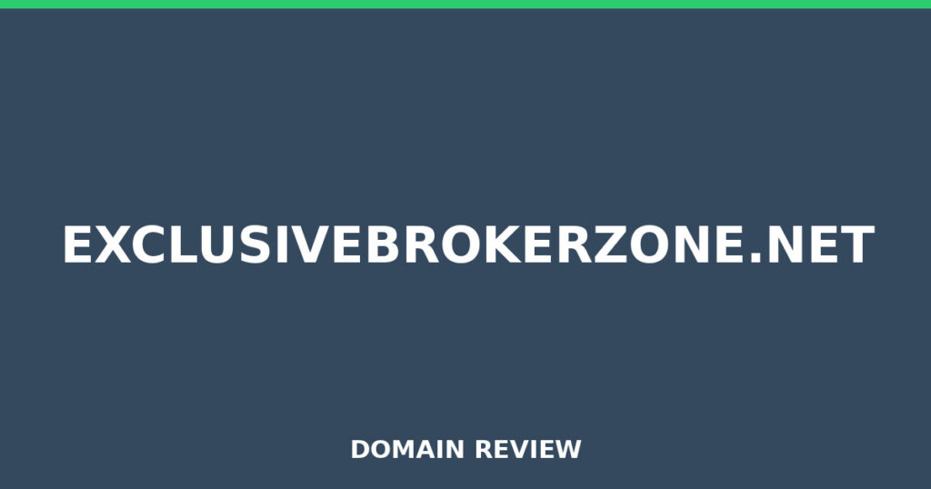 EXCLUSIVEBROKERZONE.NET review 2026 - Domain review placeholder image for exclusivebrokerzone.net