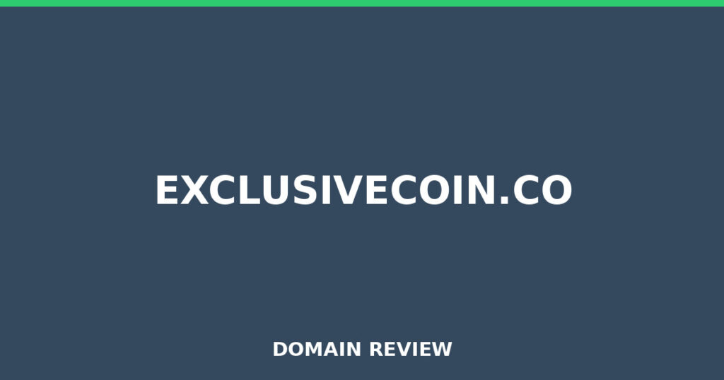 EXCLUSIVECOIN.CO review 2026 - Domain review placeholder image for exclusivecoin.co